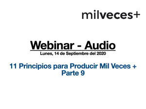 11 Principios para Multiplicar Mil Veces + Parte 09 - Audio